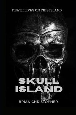 Skull Island B0C5PGB9M9 Book Cover