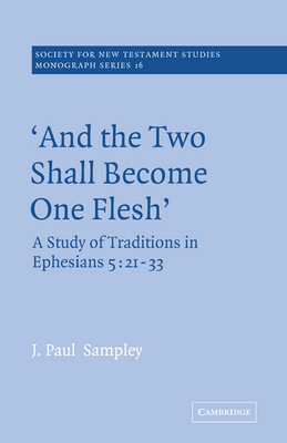 'And the Two Shall Become One Flesh': A Study o... 0521615976 Book Cover