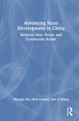 Advancing Rural Development in China: Between S... 1032946458 Book Cover