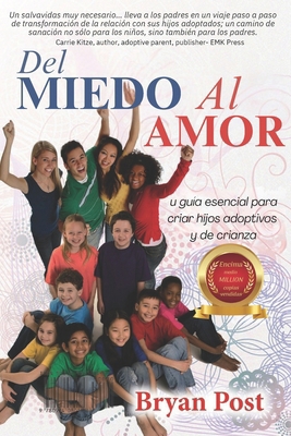 Del Miedo al Amor: Su guía esencial para criar ... [Spanish] B08B7FYFHS Book Cover