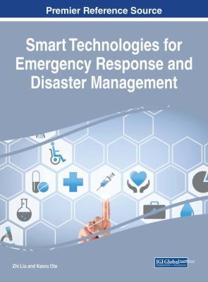 Smart Technologies for Emergency Response and D... 1522525750 Book Cover