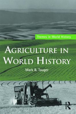 Agriculture in World History 0415773873 Book Cover