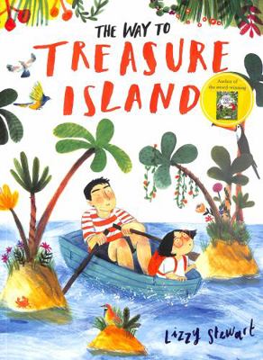 The Way To Treasure Island 0711243921 Book Cover