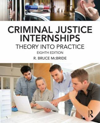 Criminal Justice Internships, Eighth Edition: T... 0323298842 Book Cover