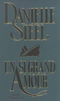 Un si grand amour [French] 225803518X Book Cover