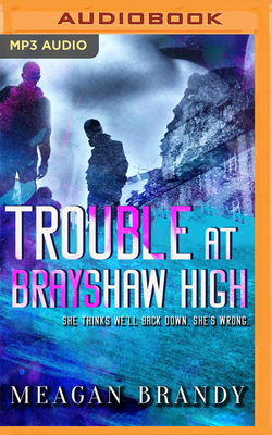 Trouble at Brayshaw High 1799735427 Book Cover