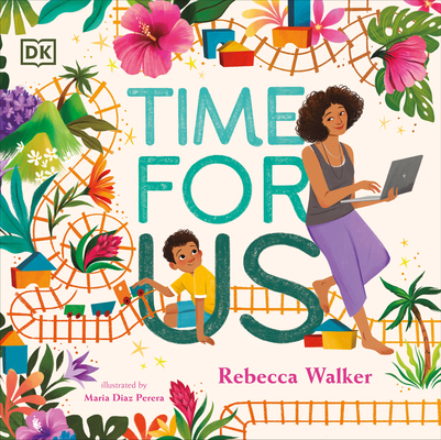 Time for Us: A Story about Having Quality Time ... 0744098181 Book Cover