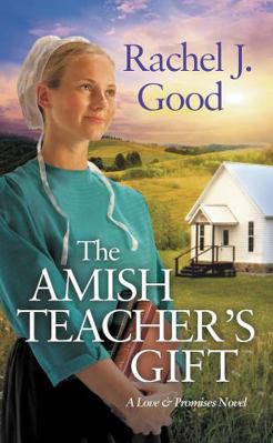 The Amish Teacher's Gift [Large Print] 1420513532 Book Cover