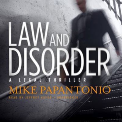 Law and Disorder: A Legal Thriller 1470817071 Book Cover