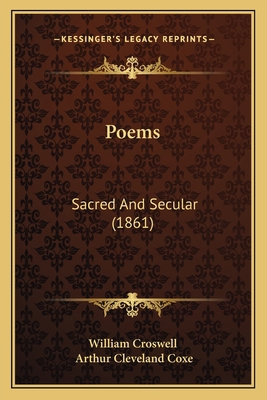 Poems: Sacred And Secular (1861) 1165687763 Book Cover
