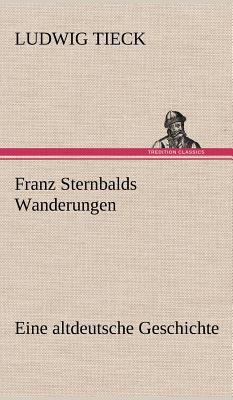 Franz Sternbalds Wanderungen [German] 3847267914 Book Cover