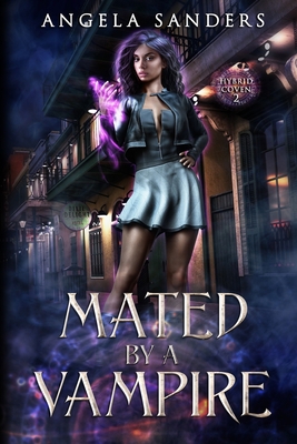 Mated by a Vampire (The Hybrid Coven Book 2) B0924CY5K3 Book Cover