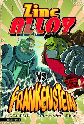 Zinc Alloy vs Frankenstein 1434211886 Book Cover