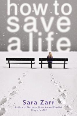 How to Save a Life 0316036064 Book Cover