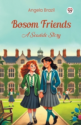 Bosom Friends A Seaside Story B0DY1XLVZL Book Cover