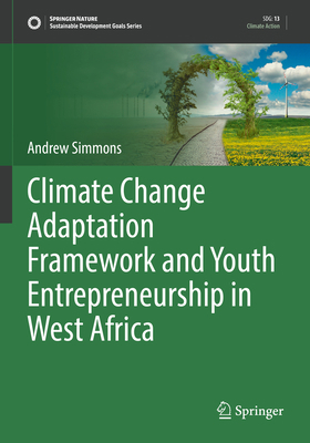 Climate Change Adaptation Framework and Youth E... 3030857565 Book Cover