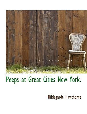 Peeps at Great Cities New York. 1113865148 Book Cover