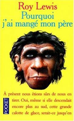 Pourquoi J'Ai Mange Mon Pere [French] 2266084372 Book Cover