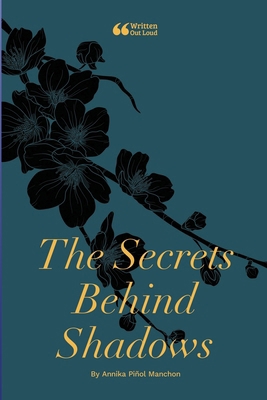 The Secrets Behind Shadows 130425111X Book Cover