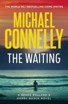 The Waiting: The Brand New Ballard & Bosch Thri... 1761471783 Book Cover
