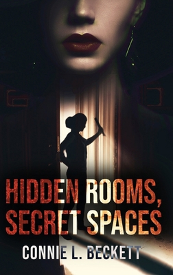 Hidden Rooms, Secret Spaces [Large Print] 4824195128 Book Cover