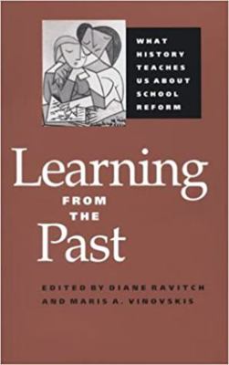 Learning from the Past: What History Teaches Us... 0801849217 Book Cover