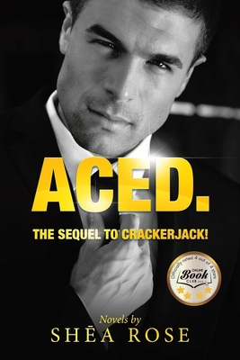 Aced.: The sequel to CrackerJack! 1665570164 Book Cover