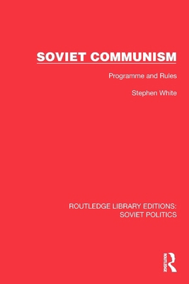 Soviet Communism: Programme and Rules 1032675055 Book Cover