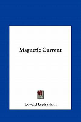Magnetic Current 1161410511 Book Cover