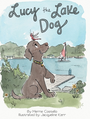 Lucy the Lake Dog 163860083X Book Cover