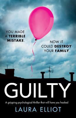 Guilty: A Gripping Psychological Thriller That ... 178681143X Book Cover