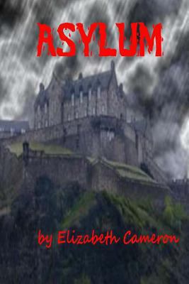 Asylum 1493656805 Book Cover