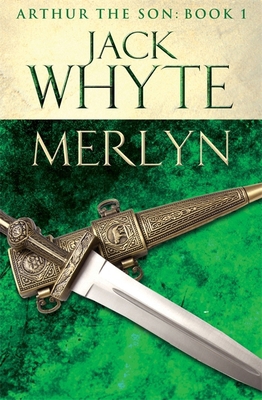 Merlyn: Legends of Camelot 6 (Arthur the Son – ... 0751550833 Book Cover