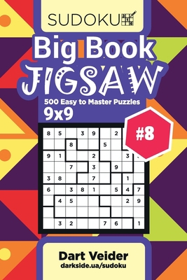 Big Book Sudoku Jigsaw - 500 Easy to Master Puz... B084DH65Y6 Book Cover