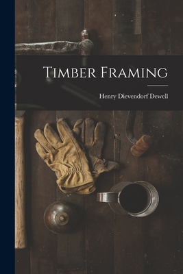 Timber Framing 1015497101 Book Cover
