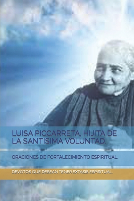 Luisa Piccarreta, Hijita de la Santisima Volunt... [Spanish]            Book Cover