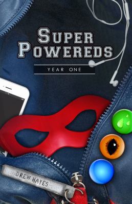 Super Powereds: Year 1 0986396877 Book Cover