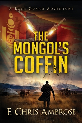 The Mongol's Coffin 1941107095 Book Cover