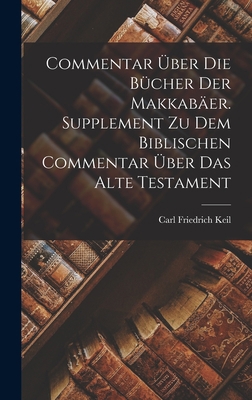 Commentar über die Bücher der Makkabäer. Supple... [German] 1019067365 Book Cover