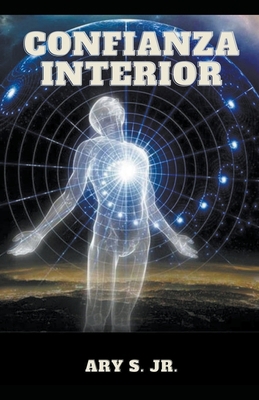 Confianza Interior [Spanish] B0C887PNBF Book Cover