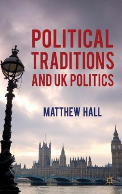 Political Traditions and UK Politics 023029202X Book Cover