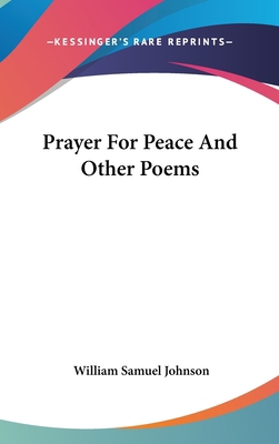 Prayer For Peace And Other Poems 0548418551 Book Cover