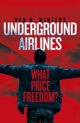 Underground Airlines 1780894317 Book Cover