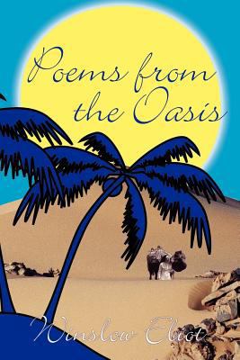 Poems from the Oasis 0985718404 Book Cover