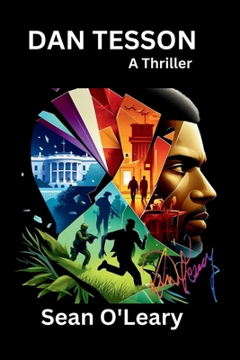 Dan Tesson: A Thriller B0D78ZNDKT Book Cover