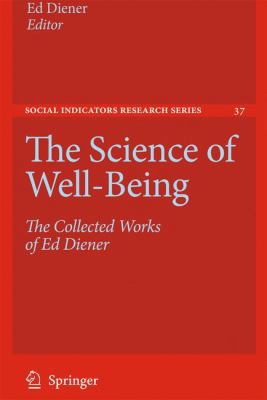 The Science of Well-Being: The Collected Works ... 9048123496 Book Cover