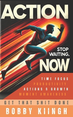 Action Now B0F191LDFB Book Cover