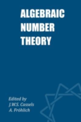 Algebraic Number Theory 0950273422 Book Cover