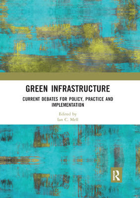 Green Infrastructure: Current Debates for Polic... 0367892227 Book Cover