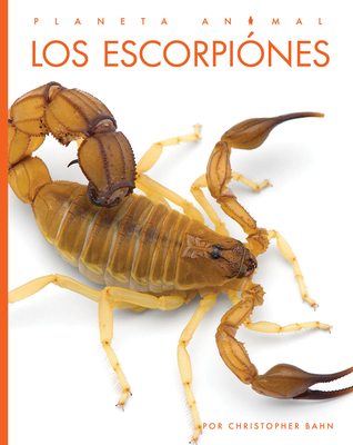 Los Escorpiones [Spanish] 1682777464 Book Cover